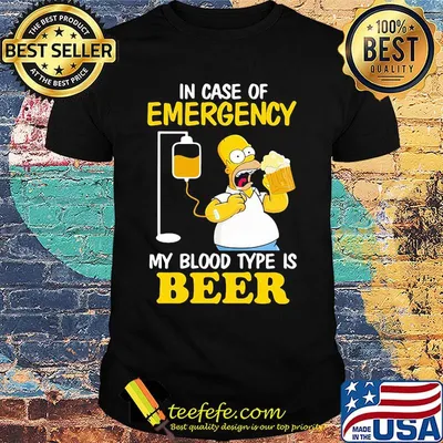 Homer simpson in case of emergency my blood type is beer shirt