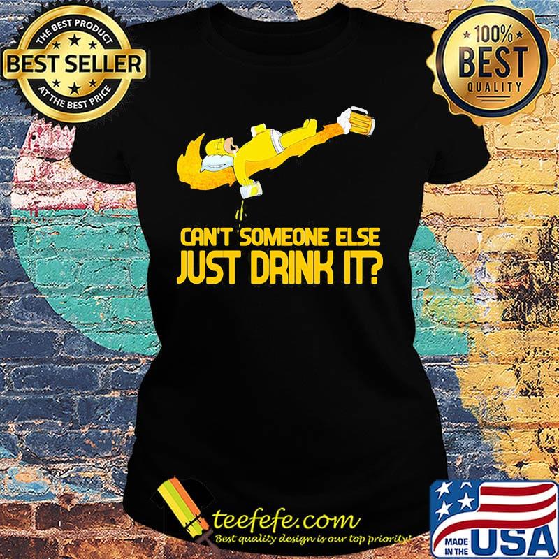 Homer simpson nike can't someone else just drink it s Ladies tee Homer simpson nike can't someone else just drink it s Ladies tee