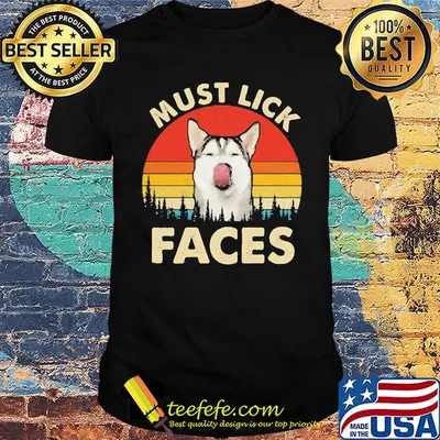 Husky Must lick faces vintage retro shirt