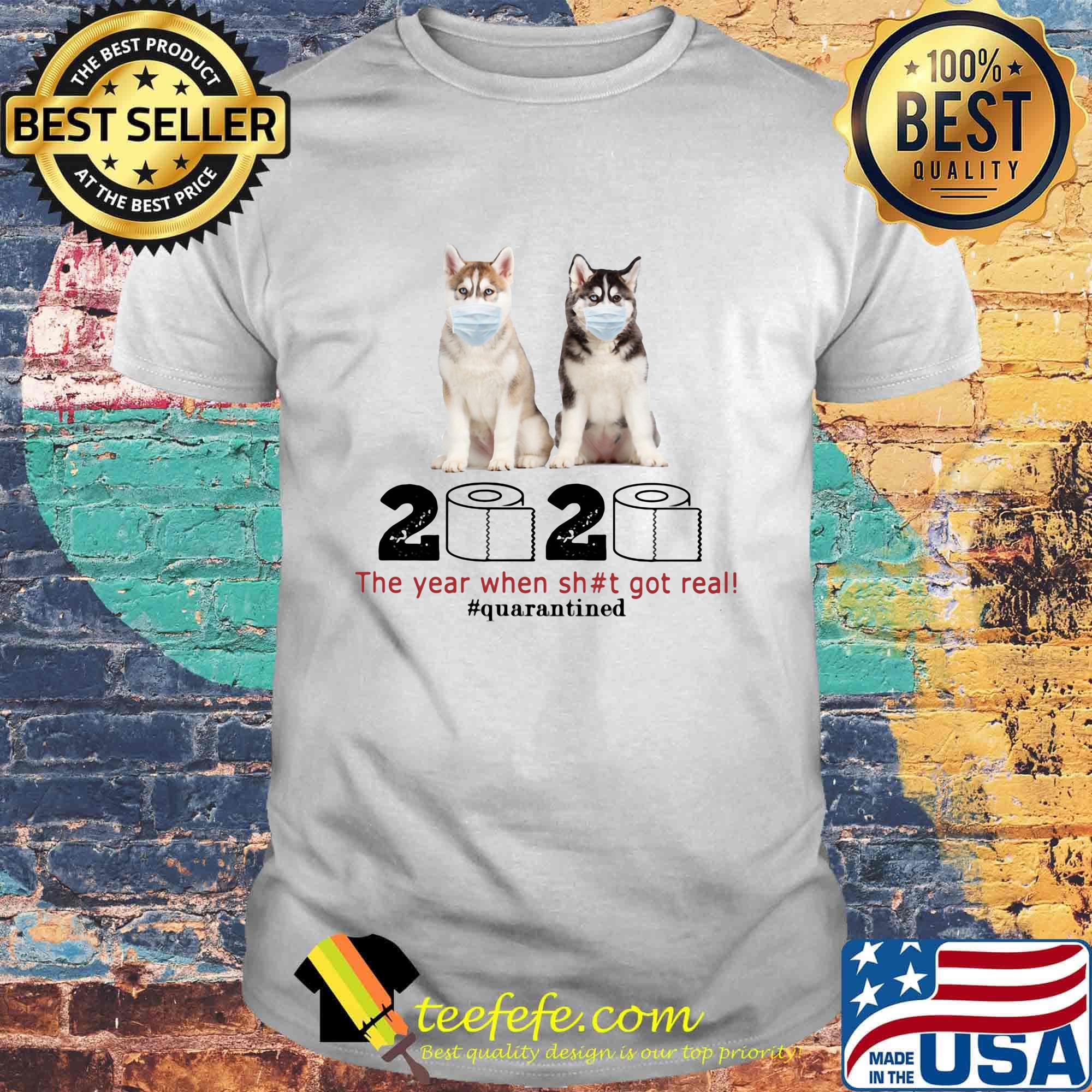 Husky Sibir mask 2020 toilet paper the year when shit got real quarantined shirt