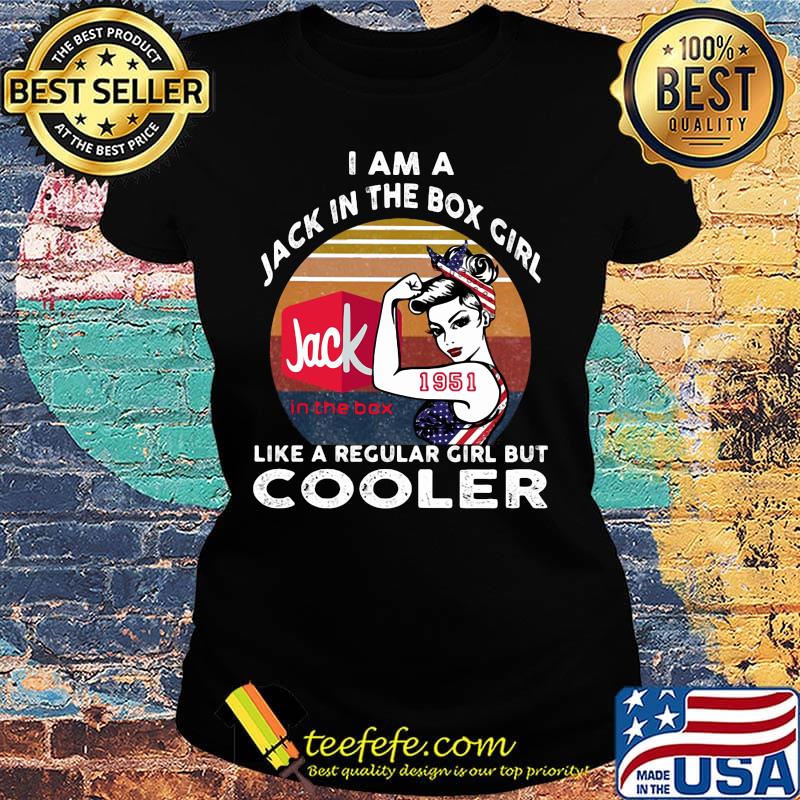 I am a jack in the box 1951 girl like a regular girl but cooler vintage retro s Ladies tee I am a jack in the box 1951 girl like a regular girl but cooler vintage retro s Ladies tee