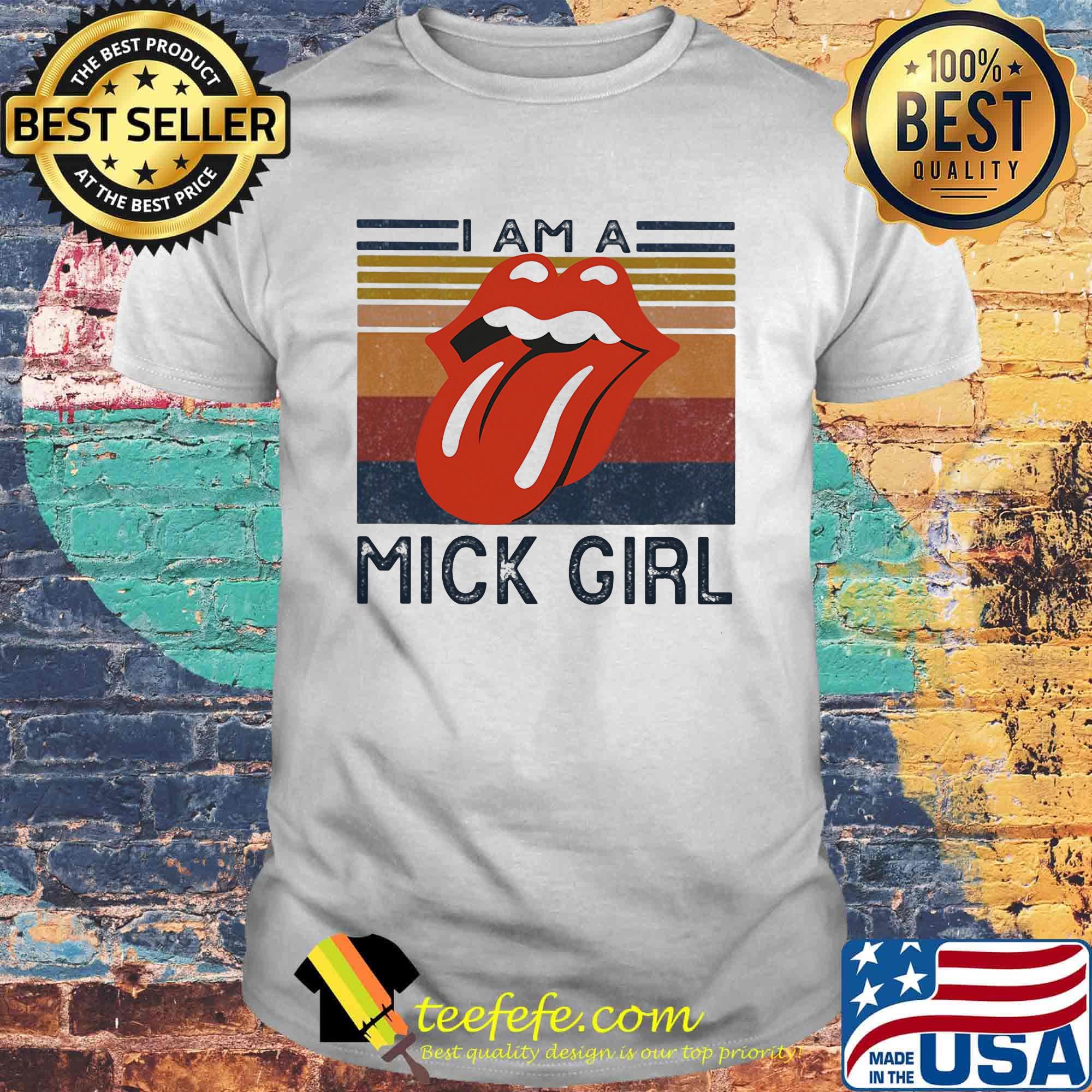 I am a mick girl vintage retro shirt I am a mick girl vintage retro shirt