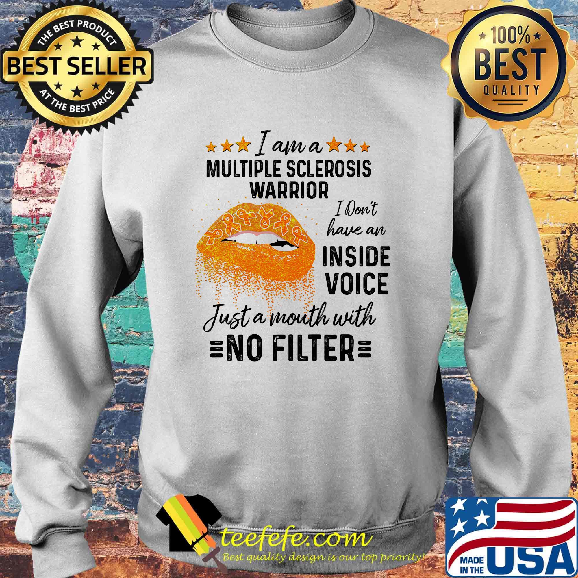 I Am A Multiple Sclerosis I Don't Have An Inside Voice Just A Month With No Filter Lips Orange Shirt Sweater I Am A Multiple Sclerosis I Don't Have An Inside Voice Just A Month With No Filter Lips Orange Shirt Sweater