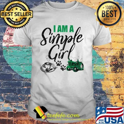I am a simple girl Coffee dog and green truck shirt
