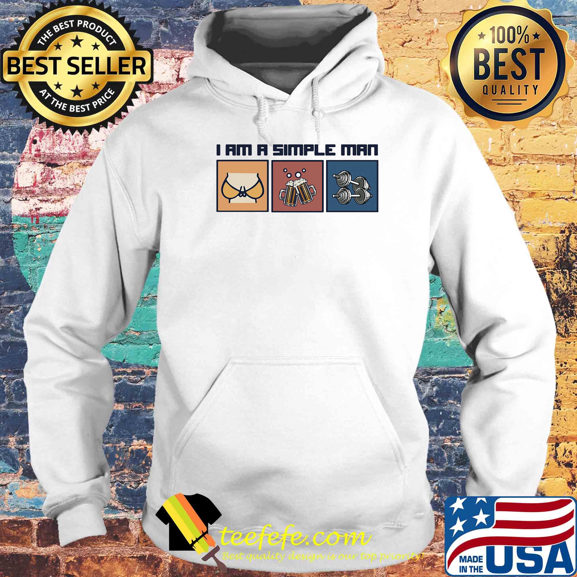 I am a simple man Boob Beer and Weight lifting s Hoodie I am a simple man Boob Beer and Weight lifting s Hoodie