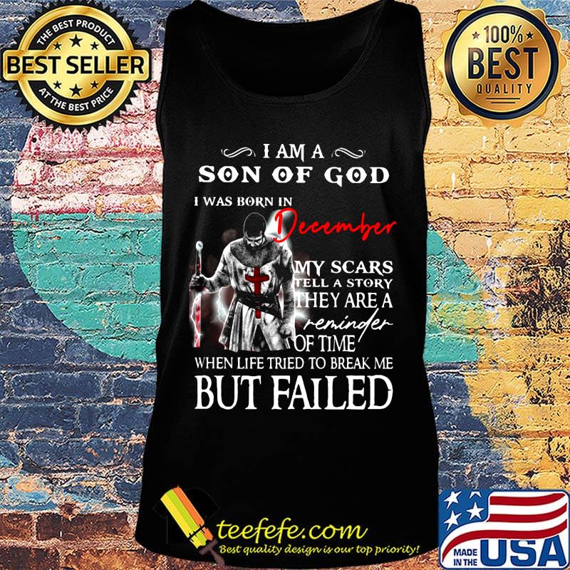I am a son of God I was born in December but failed s Tank top I am a son of God I was born in December but failed s Tank top