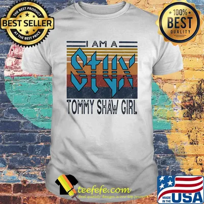 I am a tommy shaw girl vintage retro shirt