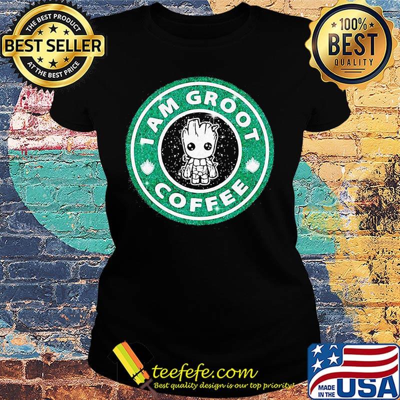I am baby groot coffee diamond s Ladies tee I am baby groot coffee diamond s Ladies tee