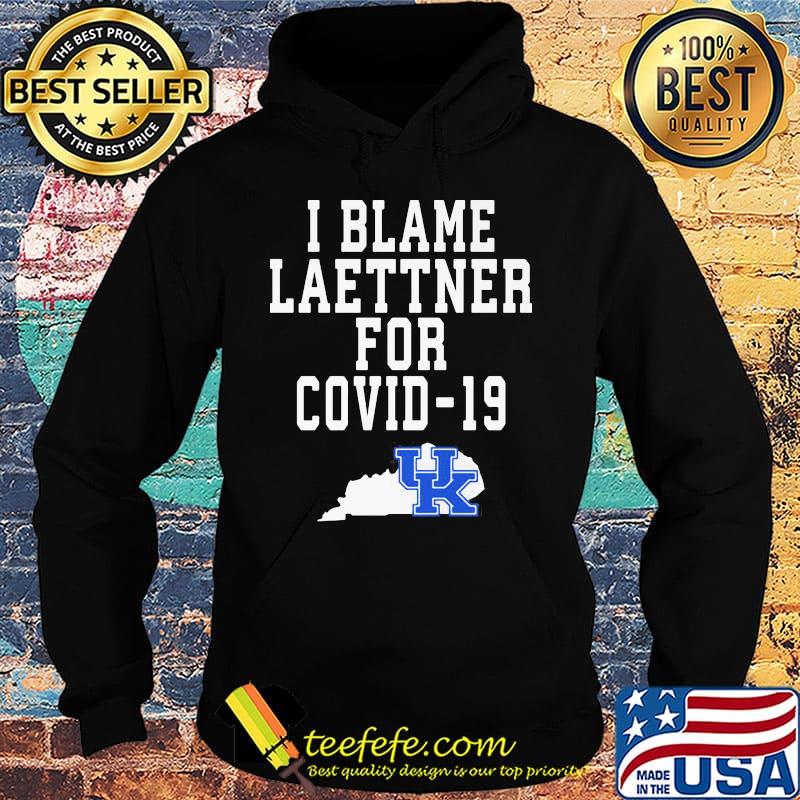 I blame laettner for covid-19 Kentucky wildcats s Hoodie I blame laettner for covid-19 Kentucky wildcats s Hoodie