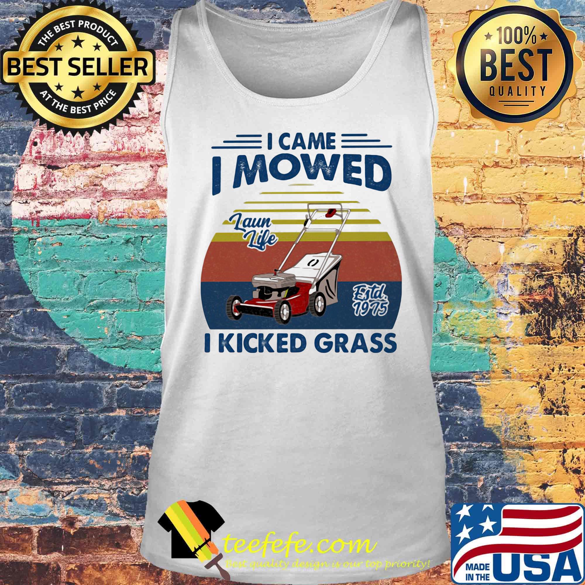 I came I mowed I kicked grass vintage retro s Tank top I came I mowed I kicked grass vintage retro s Tank top