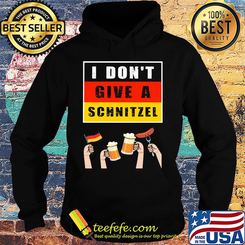 I don't give a schnitzel flag s Hoodie I don't give a schnitzel flag s Hoodie