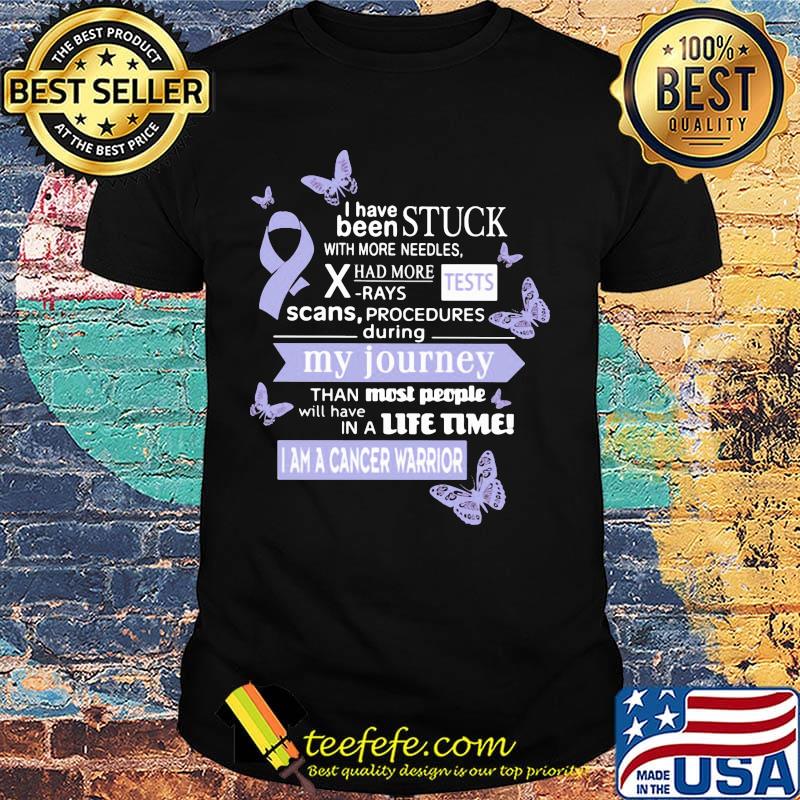 I have been stuck x-rays tests my journey most people in a life time I am a cancer warrior shirt