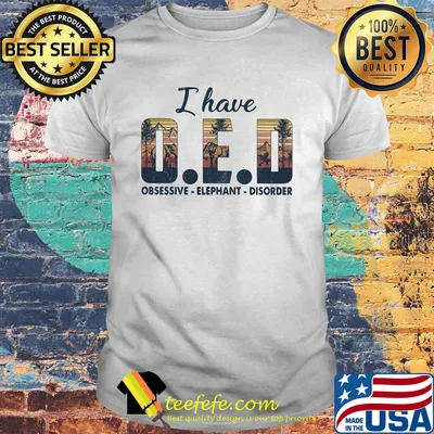 I have OED obsessive elephant disorder vintage retro shirt