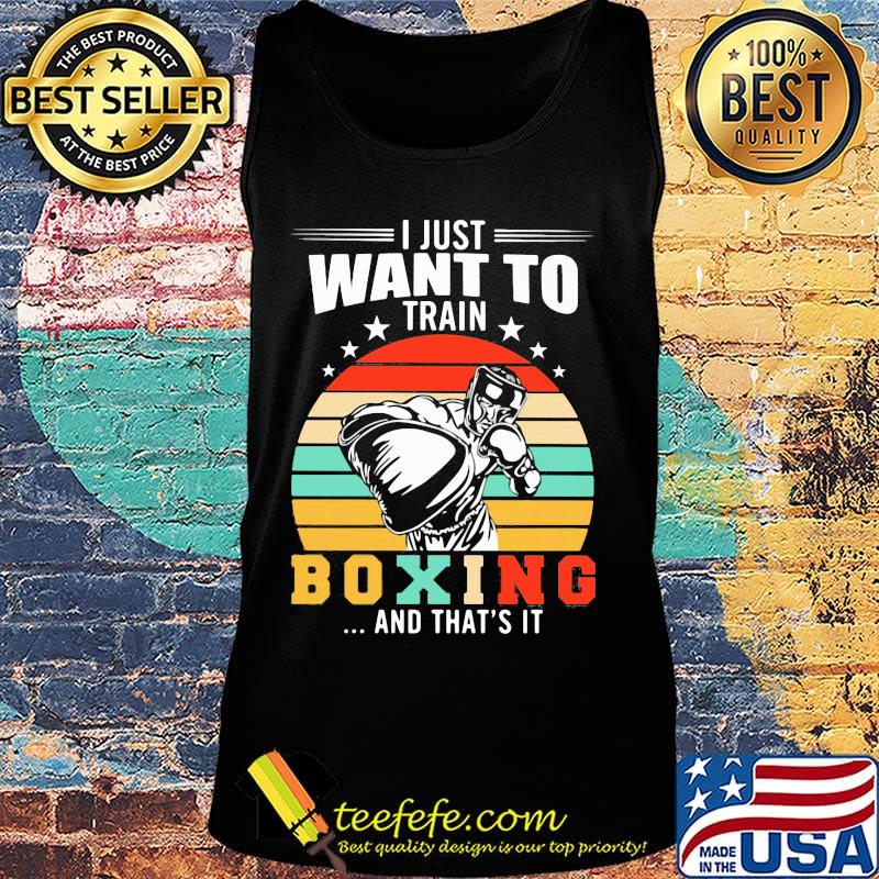 I just want to train boxing and that's it vintage retro stars s Tank top I just want to train boxing and that's it vintage retro stars s Tank top