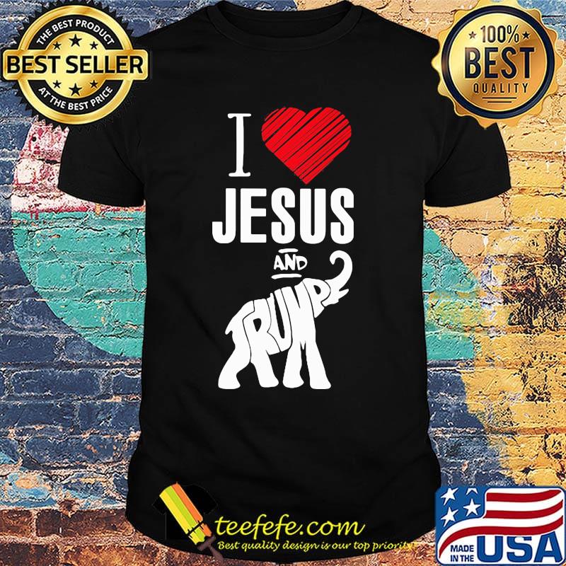 I loves Jesus and Trump elephant heart shirt