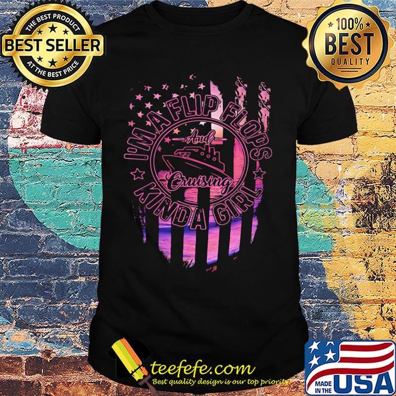 I'm a flip flops kind a girl cruising shirt