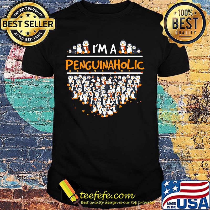 I'm a penguin aholic heart shirt