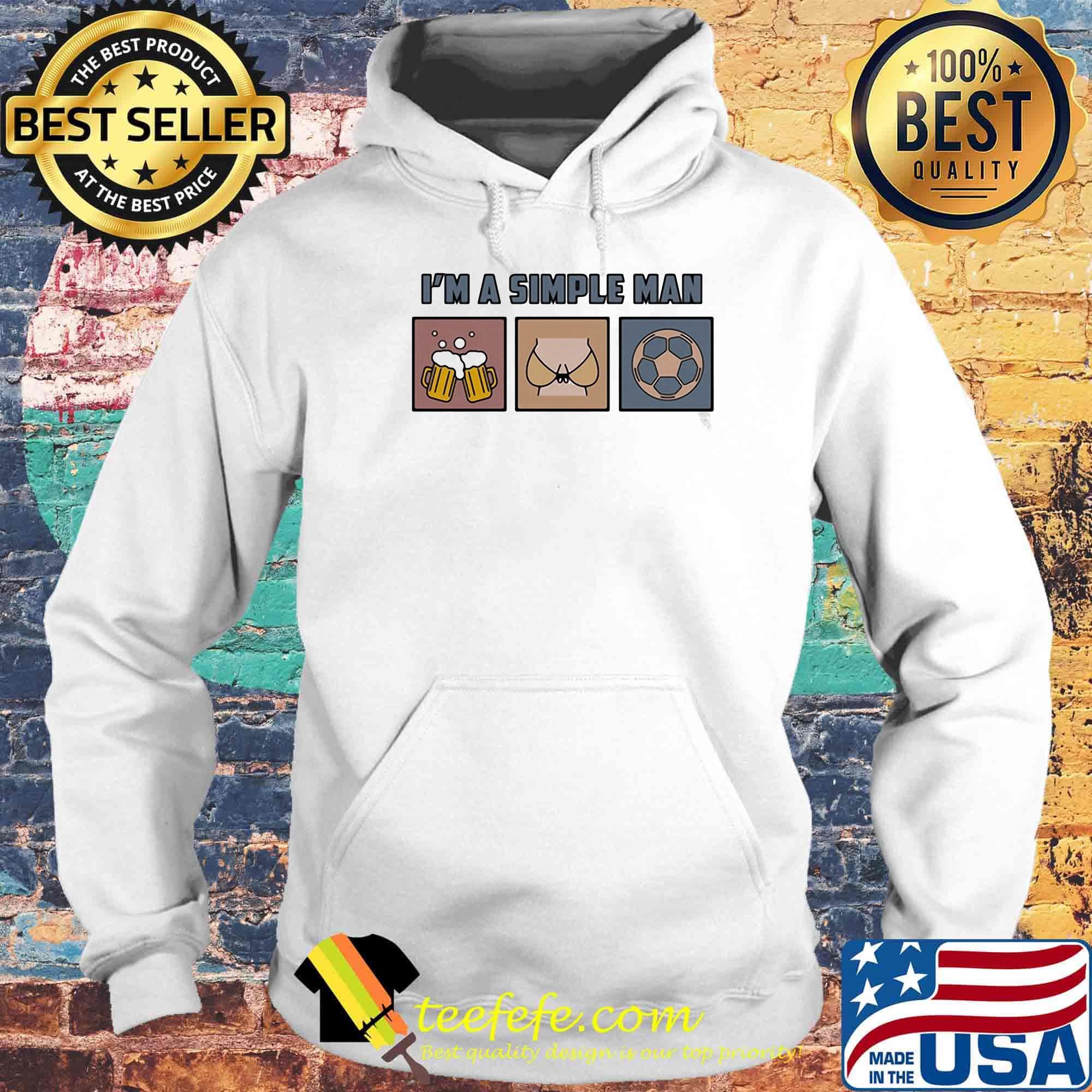 I'm a simple man beer lady and soccer s Hoodie I'm a simple man beer lady and soccer s Hoodie