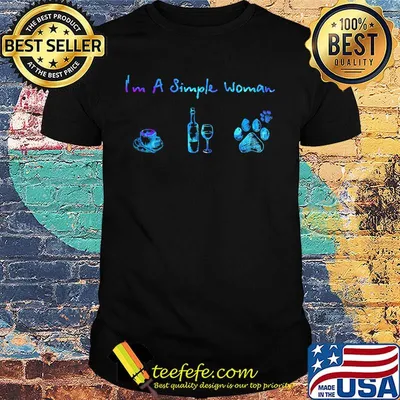 I'm a simple woman coffee wine paws shirt
