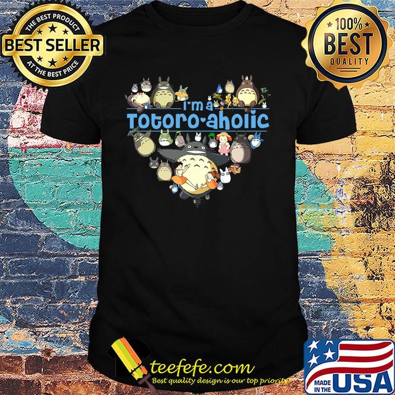 I'm a totoro aholic heart shirt