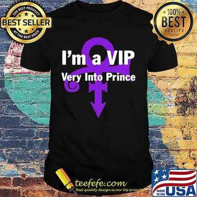 I'm a vip very into prince shirt