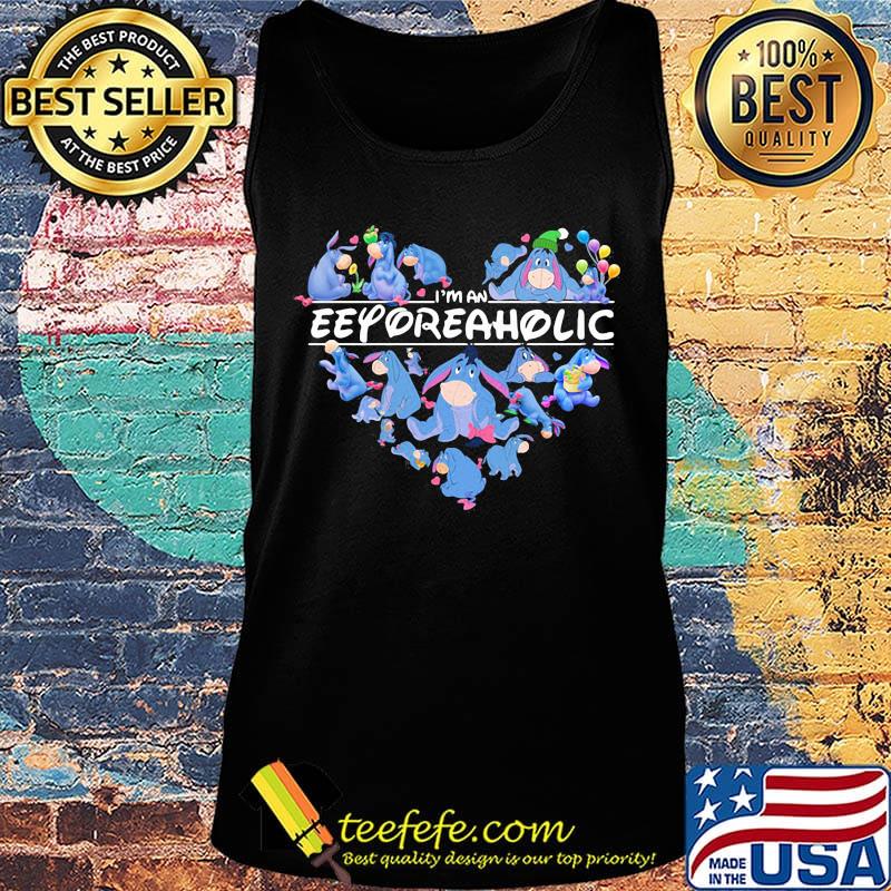 I'm an eeyore aholic hearts s Tank top I'm an eeyore aholic hearts s Tank top