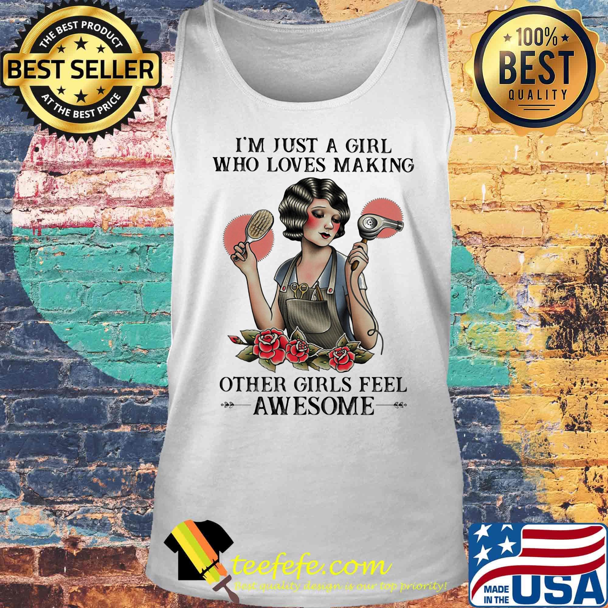 I'm just a girl who loves making other girls feel awesome s Tank top I'm just a girl who loves making other girls feel awesome s Tank top