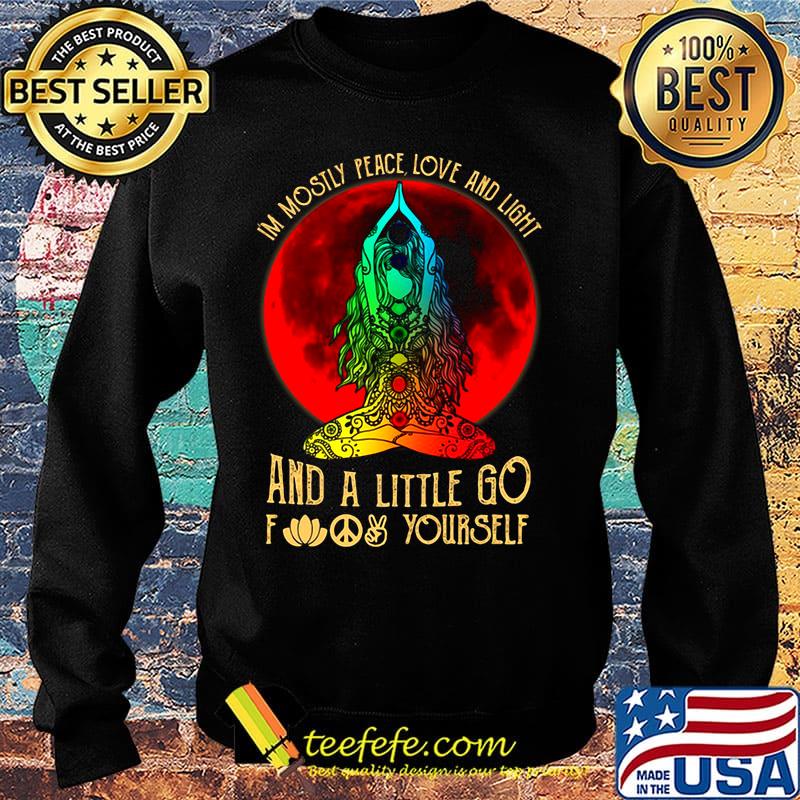I'm mostly peace love and light and a little go foot yourself yoga sunset s Sweater I'm mostly peace love and light and a little go foot yourself yoga sunset s Sweater
