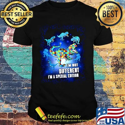 I'm Not Different I'm A special Edition Dinosaurs Autism Awareness Shirt
