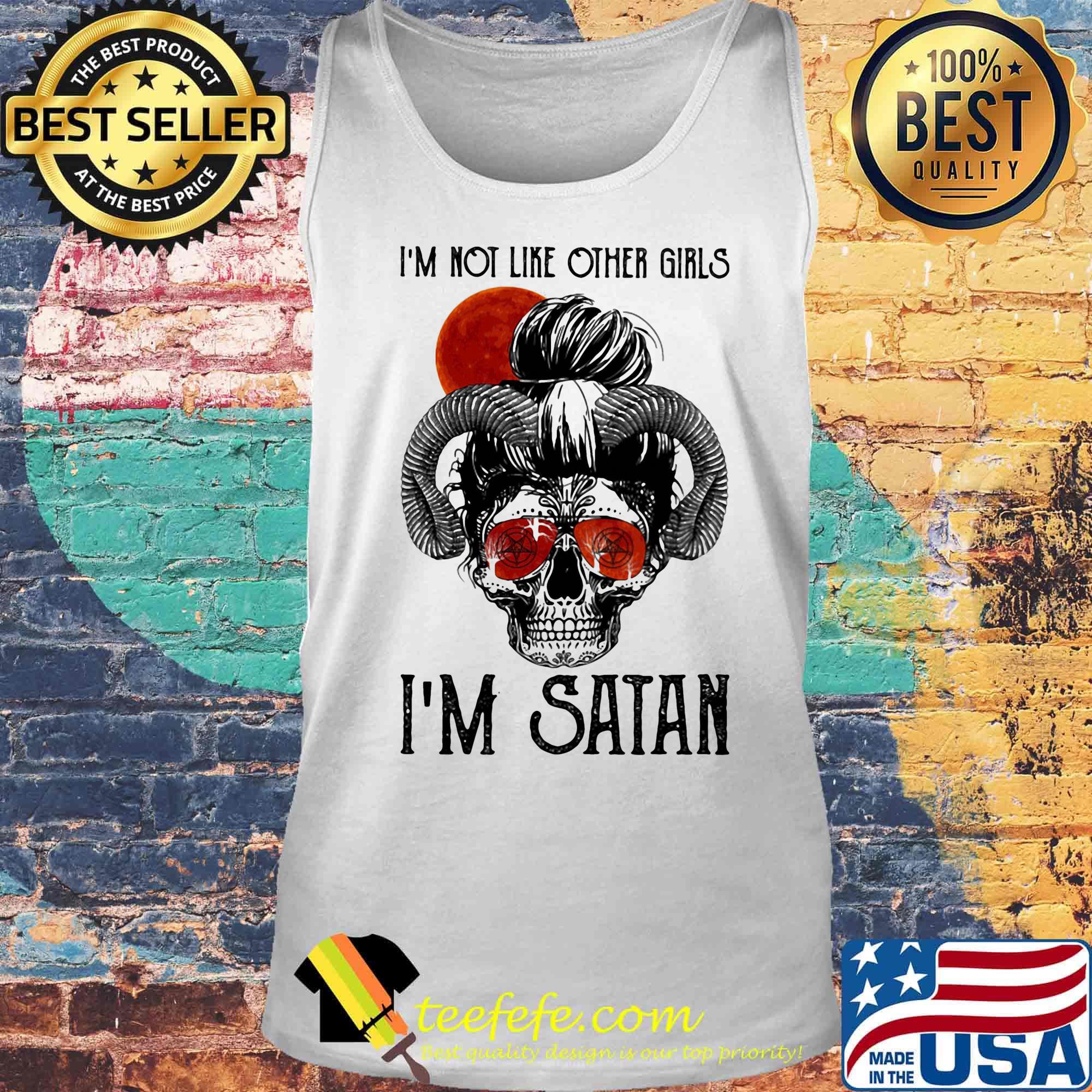 I'm not like other girls i'm satan sunset s Tank top I'm not like other girls i'm satan sunset s Tank top