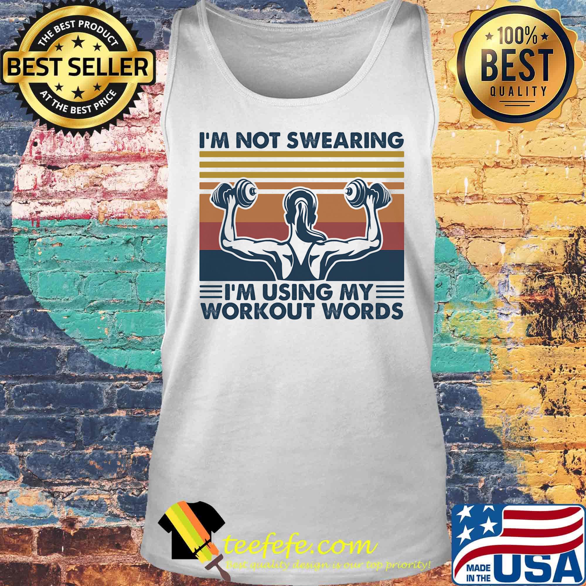 I'm not swearing I'm using my workout words vintage retro s Tank top I'm not swearing I'm using my workout words vintage retro s Tank top