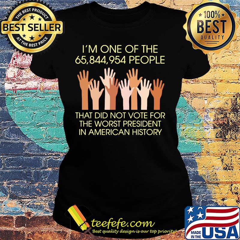 I'm One of The 65 844 954 People hand skin color s Ladies tee I'm One of The 65 844 954 People hand skin color s Ladies tee