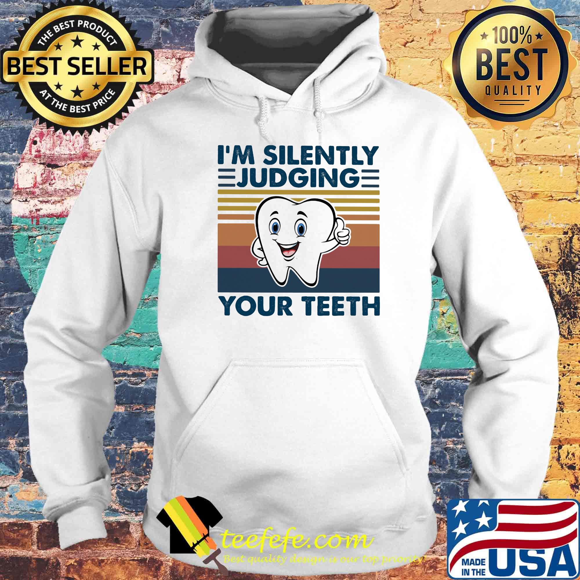 I'm silently judging your teeth vintage retro s Hoodie I'm silently judging your teeth vintage retro s Hoodie
