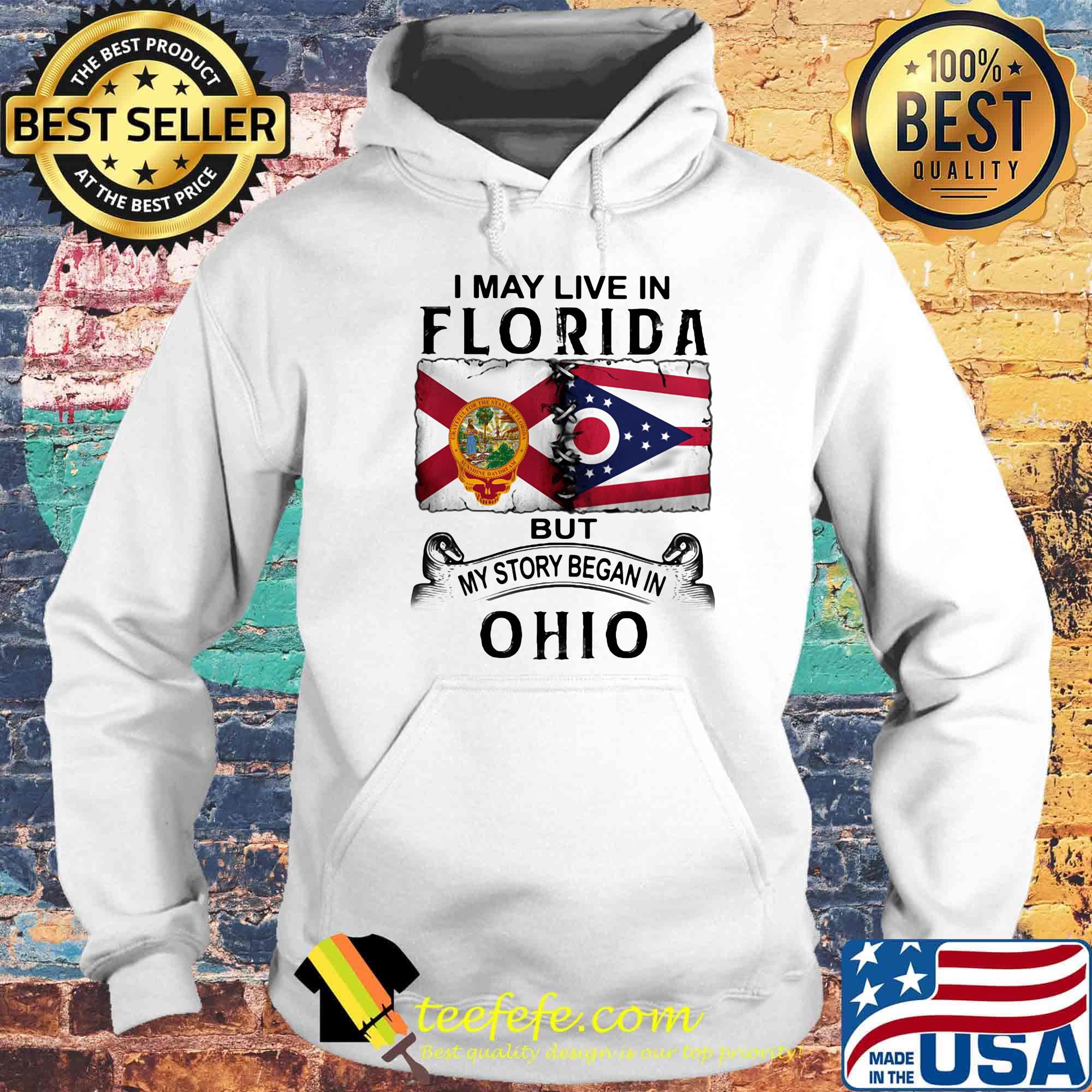 I may live in florida but my story began in ohio s Hoodie I may live in florida but my story began in ohio s Hoodie