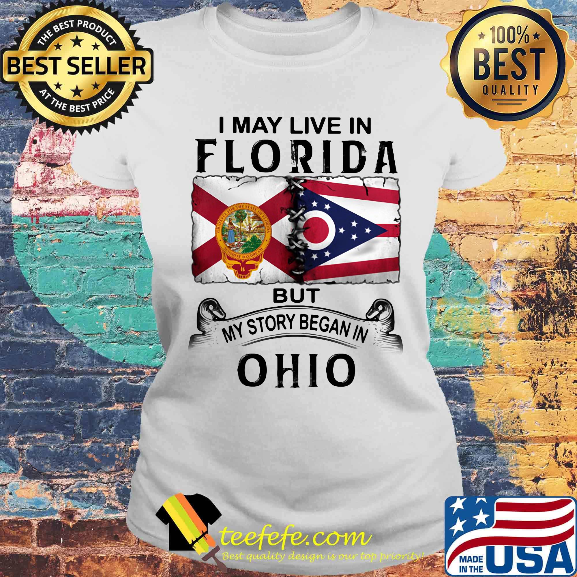 I may live in florida but my story began in ohio s Laides tee I may live in florida but my story began in ohio s Laides tee