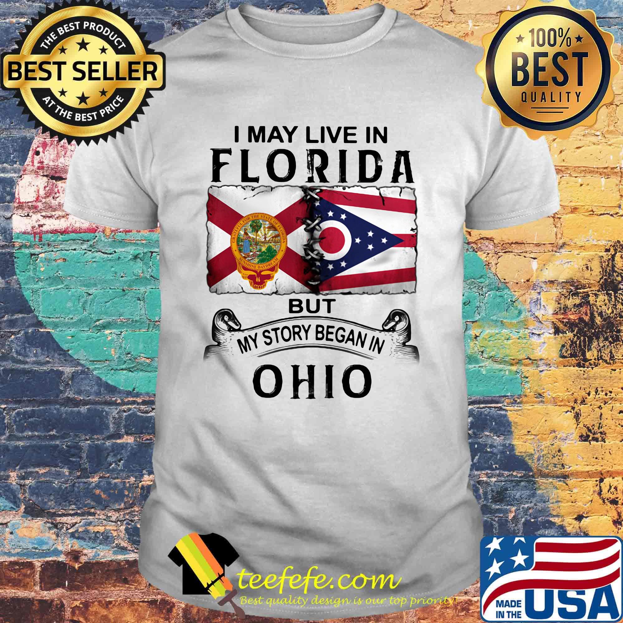 I may live in florida but my story began in ohio shirt I may live in florida but my story began in ohio shirt