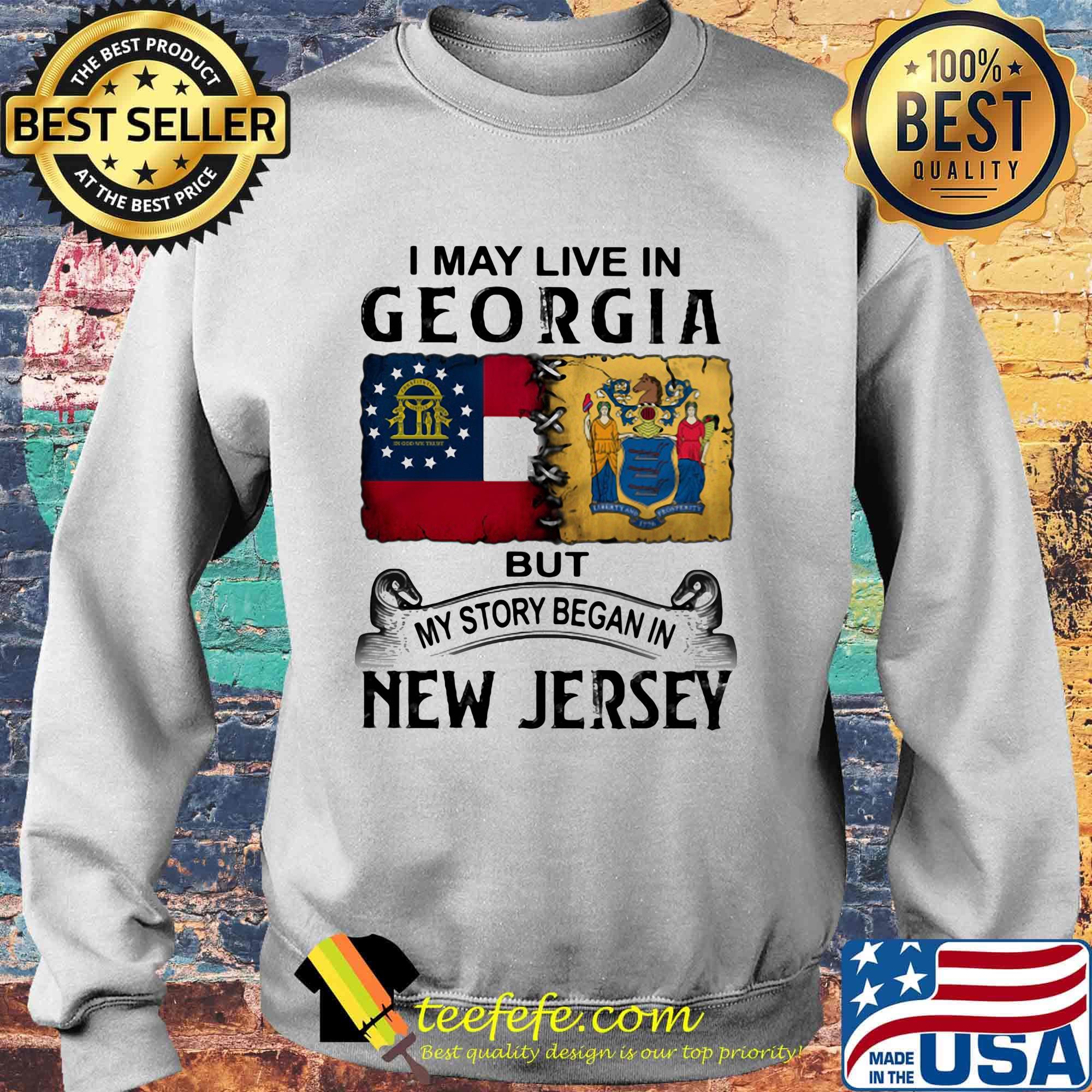 I may live in georgia but my story began in new jersey s Sweater I may live in georgia but my story began in new jersey s Sweater