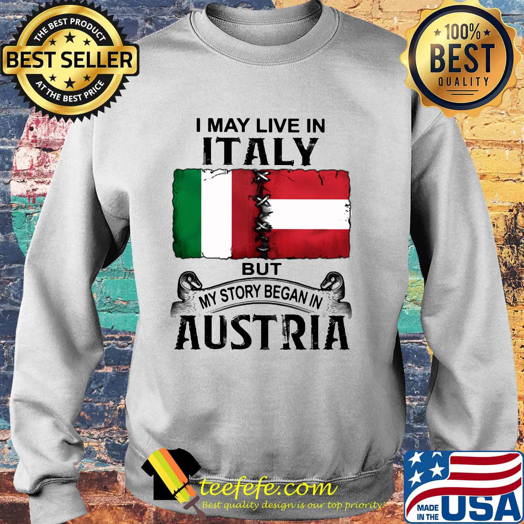 I may live in ITALY but my story began in AUSTRIA s Sweater I may live in ITALY but my story began in AUSTRIA s Sweater