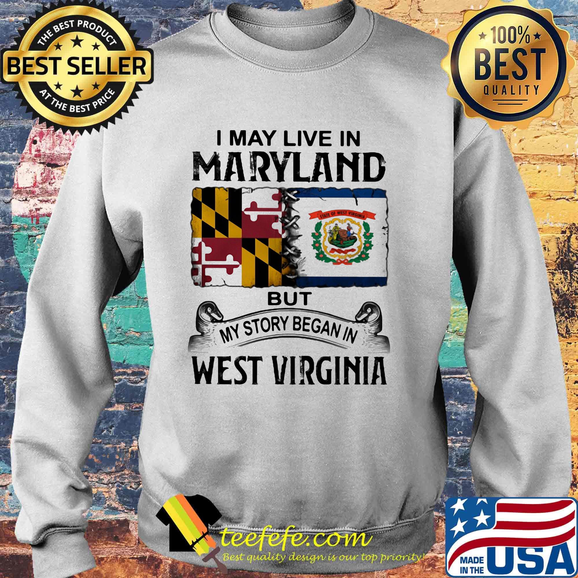 I may live in maryland but my story began in west virginia s Sweater I may live in maryland but my story began in west virginia s Sweater