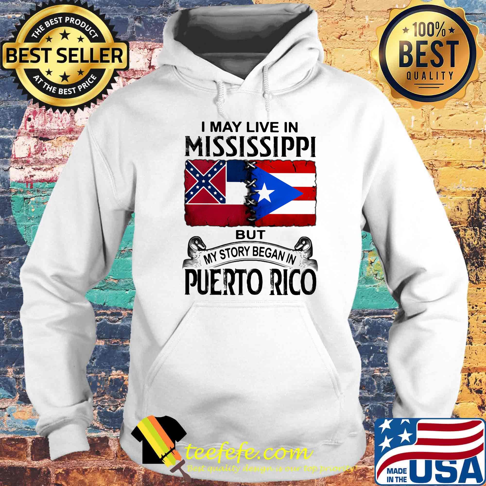 I may live in mississippi but my story began in puerto rico s Hoodie I may live in mississippi but my story began in puerto rico s Hoodie