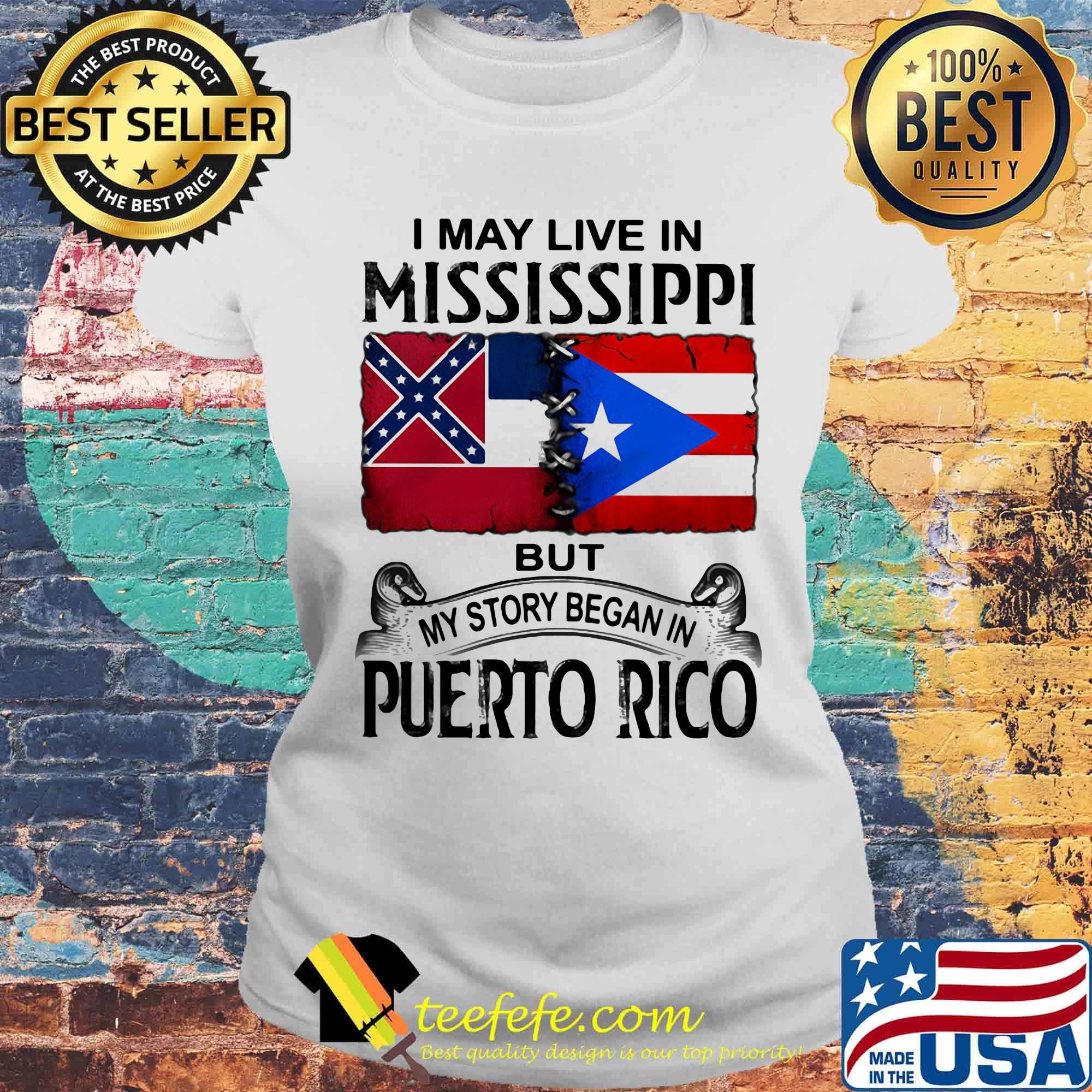 I may live in mississippi but my story began in puerto rico s Laides tee I may live in mississippi but my story began in puerto rico s Laides tee