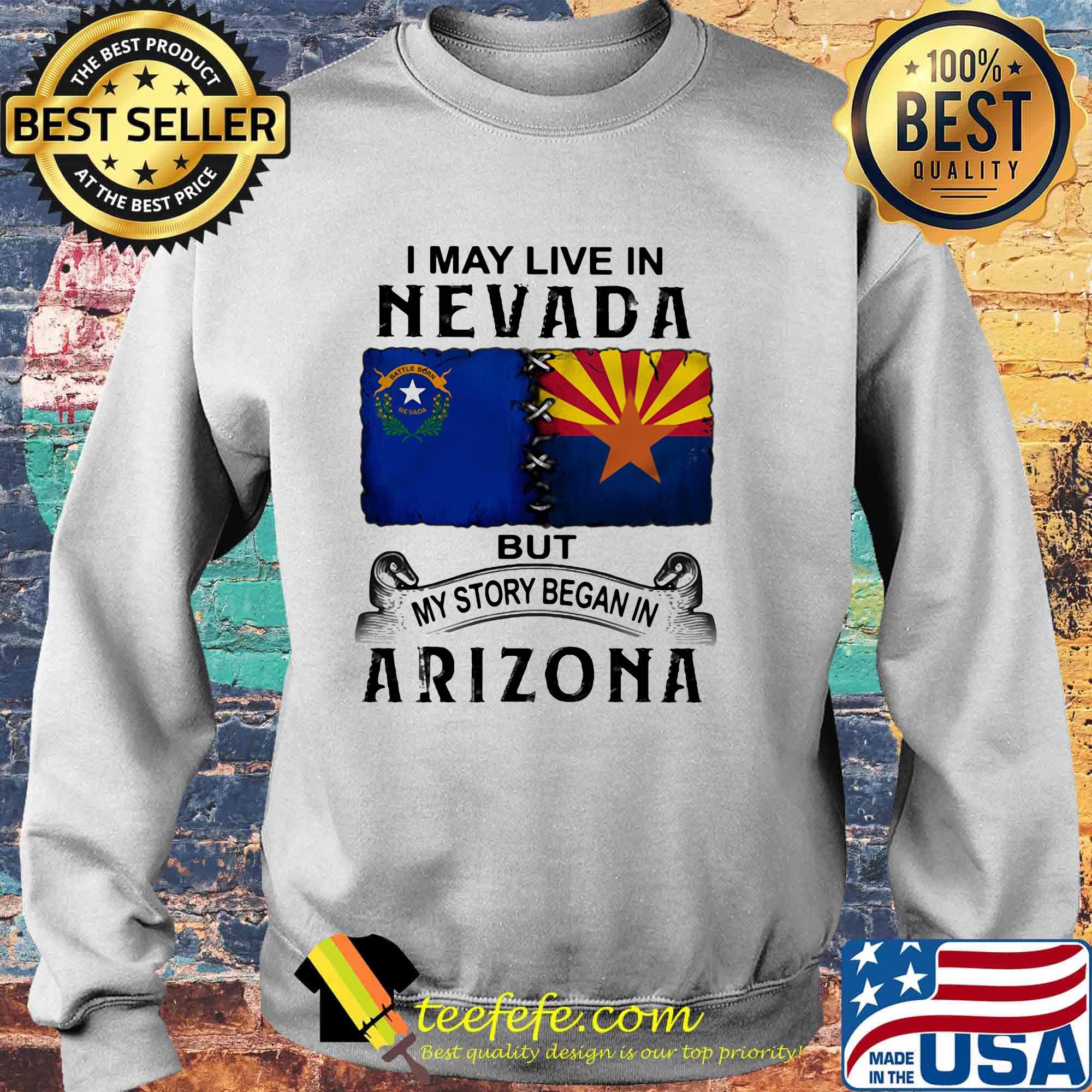 I may live in nevada but my story began in arizona s Sweater I may live in nevada but my story began in arizona s Sweater
