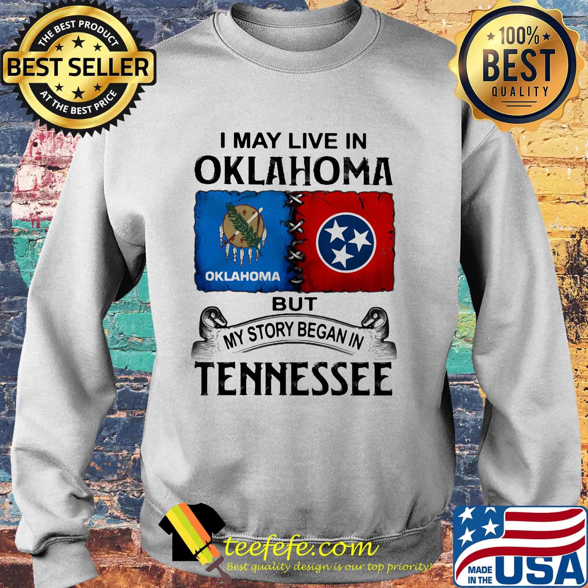 I may live in oklahoma but my story began in tennessee s Sweater I may live in oklahoma but my story began in tennessee s Sweater