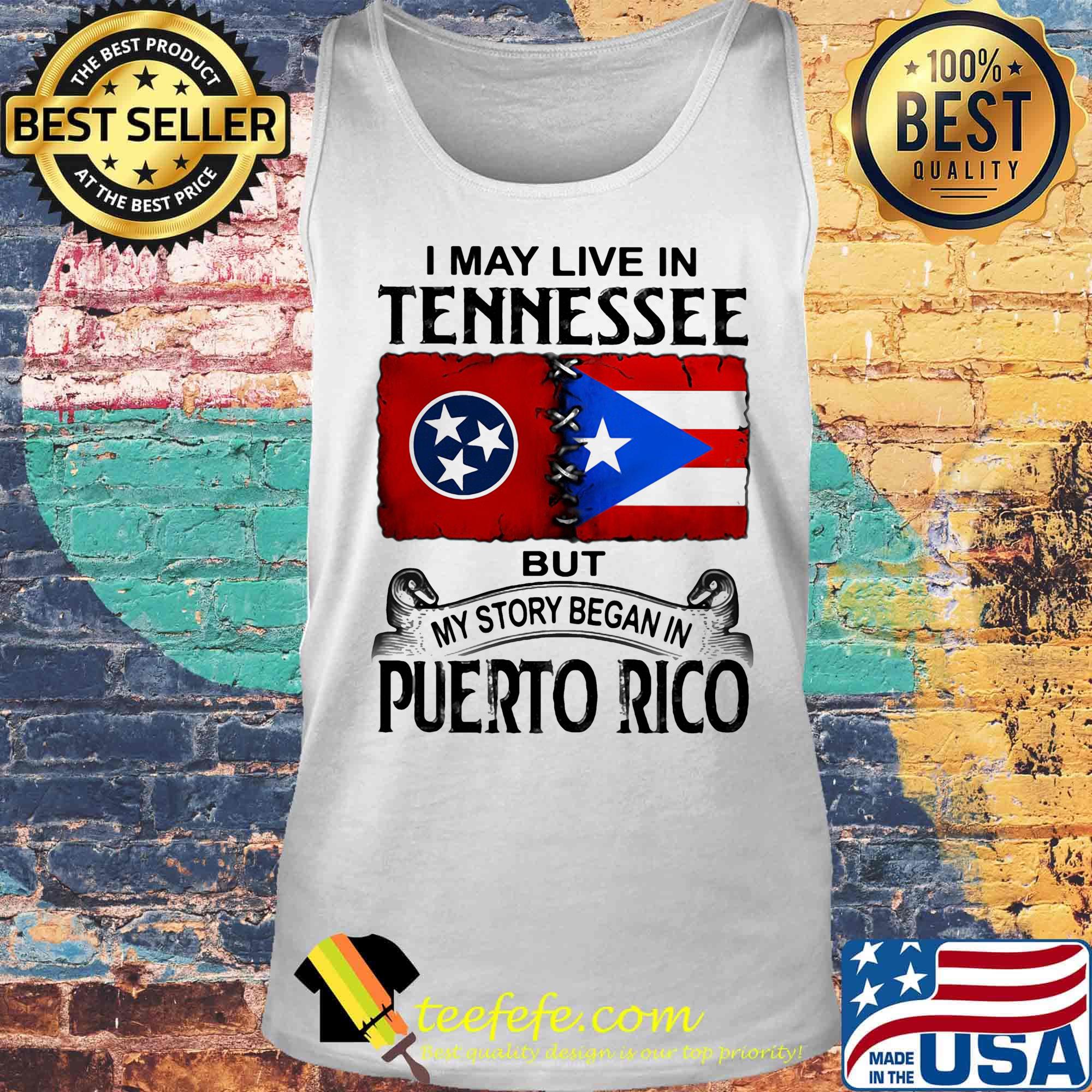 I may live in tennessee but my story began in puerto rico s Tank top I may live in tennessee but my story began in puerto rico s Tank top