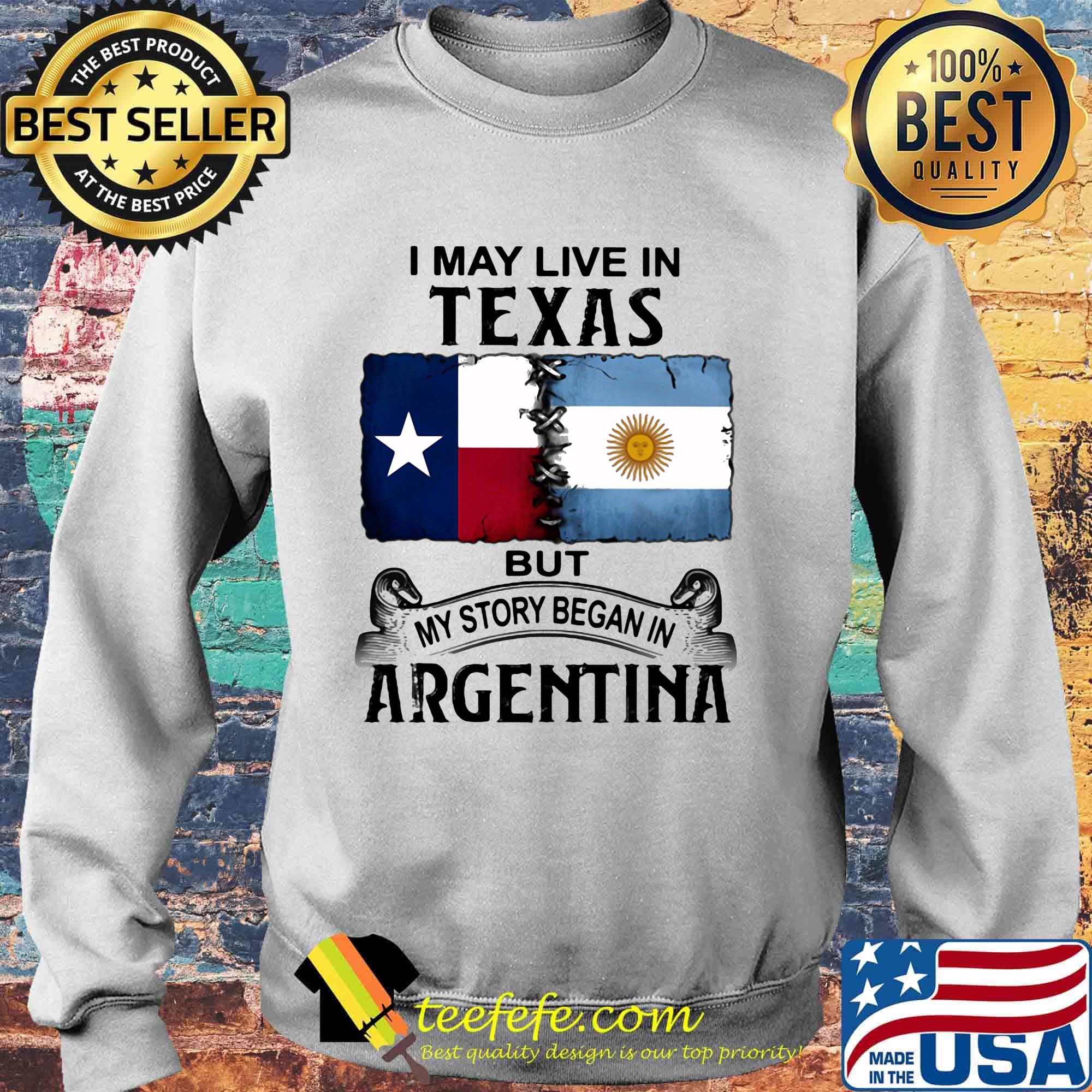 I may live in TEXAS but my story began in ARGENTINA s Sweater I may live in TEXAS but my story began in ARGENTINA s Sweater
