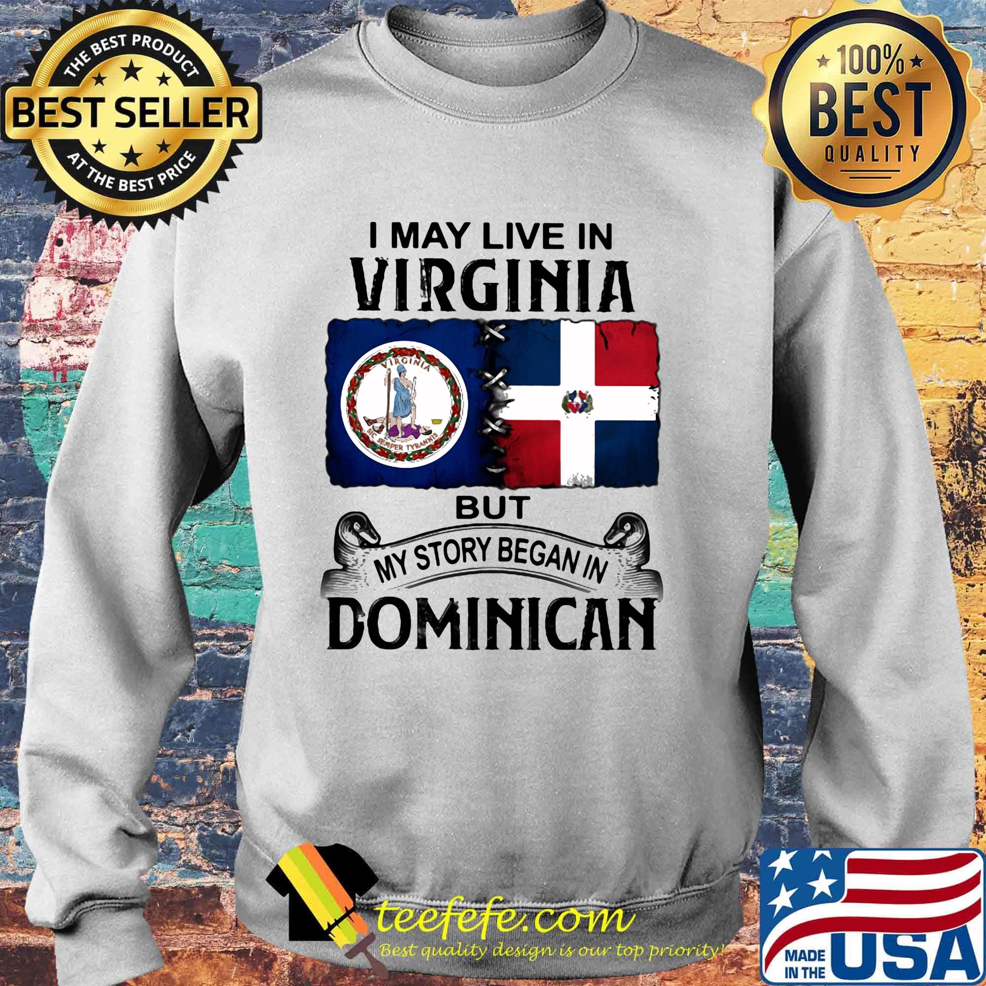 I may live in VIRGINIA but my story began in DOMINICAN s Sweater I may live in VIRGINIA but my story began in DOMINICAN s Sweater