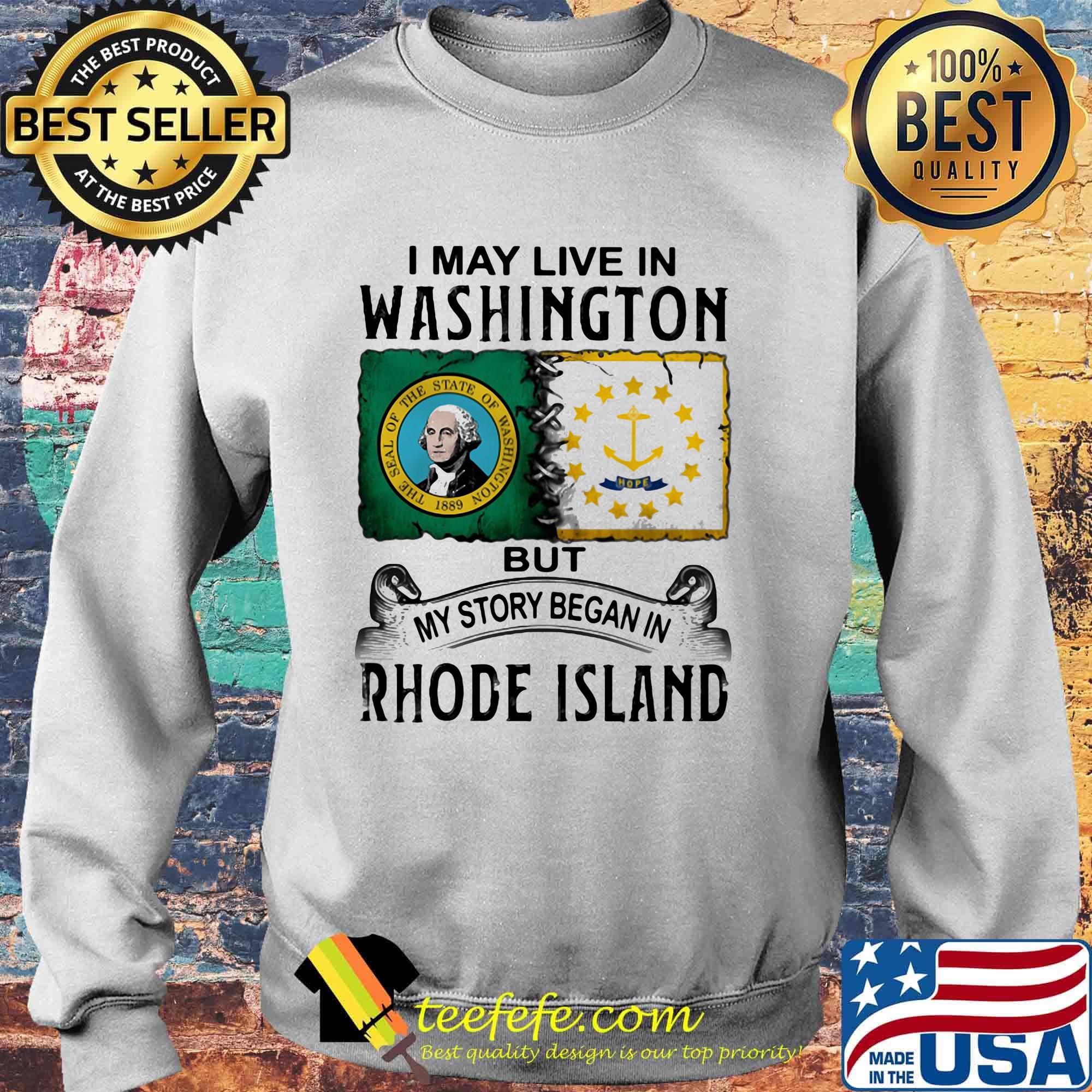 I may live in washington but my story began in rhode island s Sweater I may live in washington but my story began in rhode island s Sweater