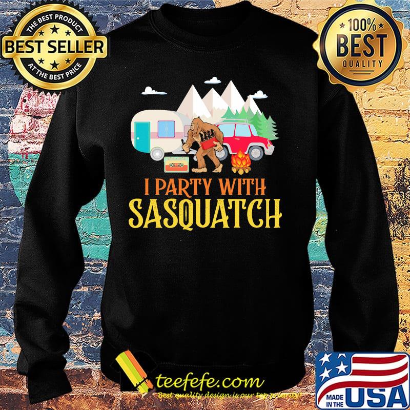 I Party With Sasquatch Car Fire Tree Moutain Shirt Sweater I Party With Sasquatch Car Fire Tree Moutain Shirt Sweater