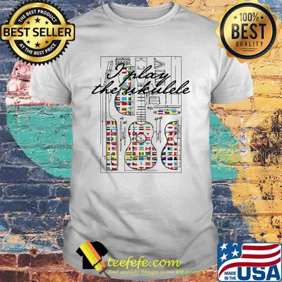 I Play The Ukulele Color Shirt