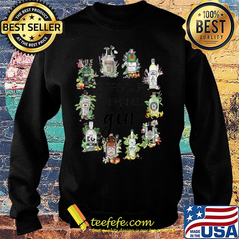 I rescue orphaned gin wine flowers s Sweater I rescue orphaned gin wine flowers s Sweater